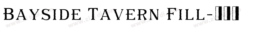 Bayside Tavern Fill字体转换